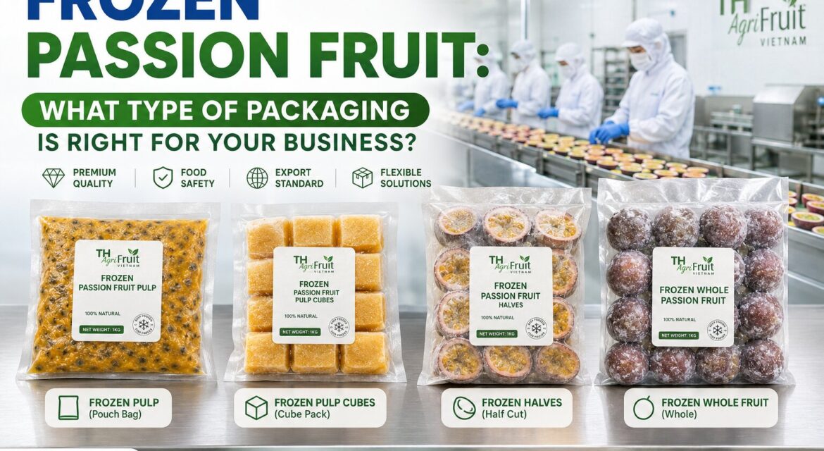 Frozen Passion Fruit Packaging Types